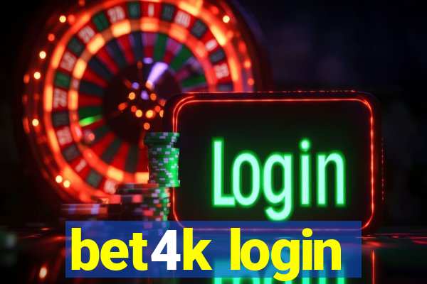 bet4k login